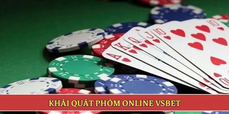 Khái quát phỏm online VSBET